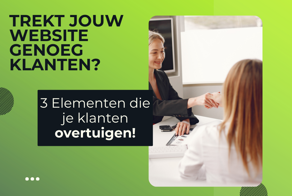 3 website elementen die klanten overtuigen