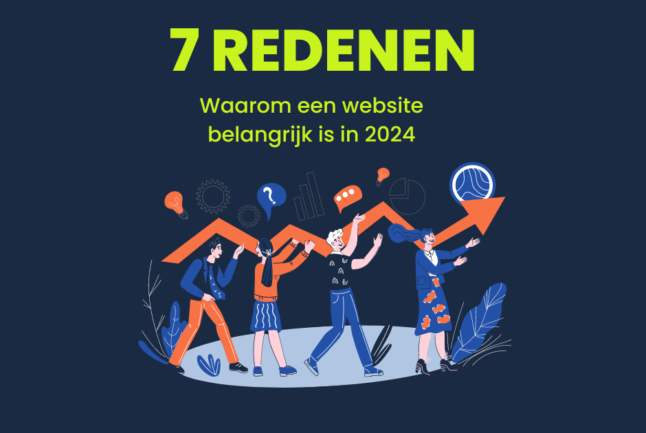 7 redenen waarom een website belangrijk is 2024