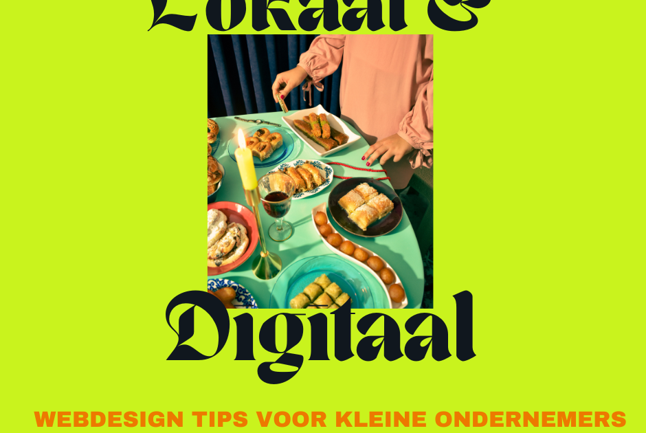 lokaal en digitaa: webdesign tips voor kleine ondernemers