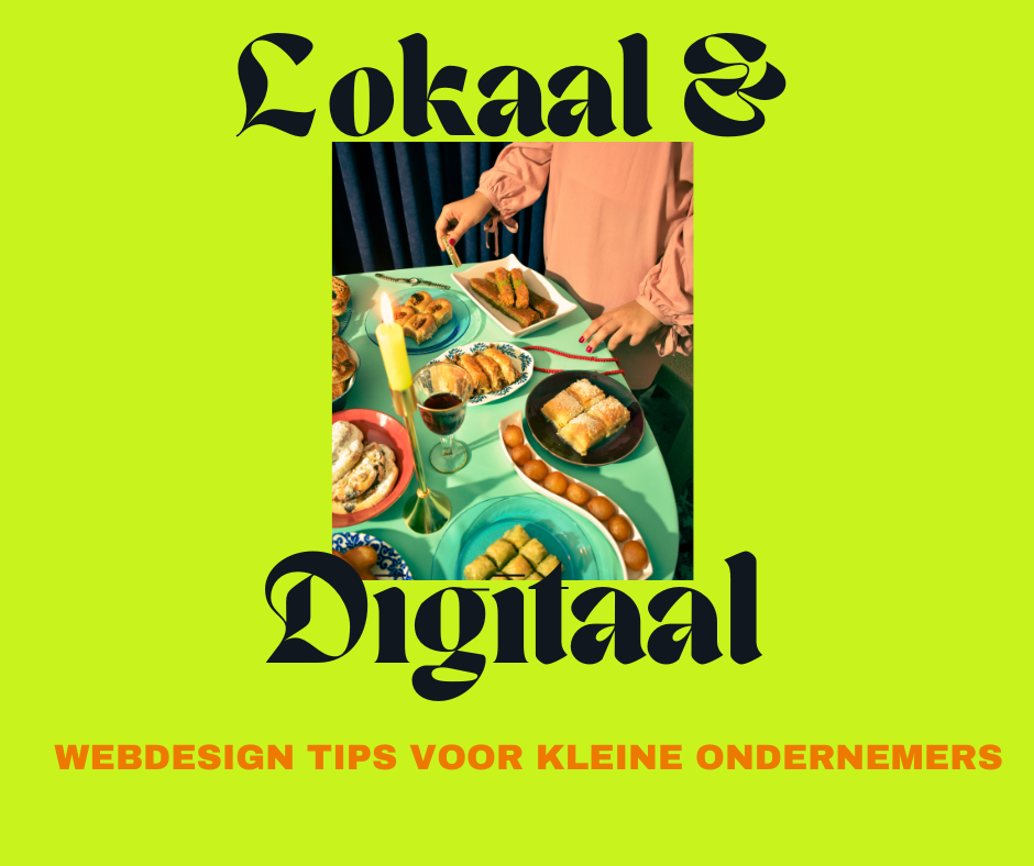 lokaal en digitaa: webdesign tips voor kleine ondernemers